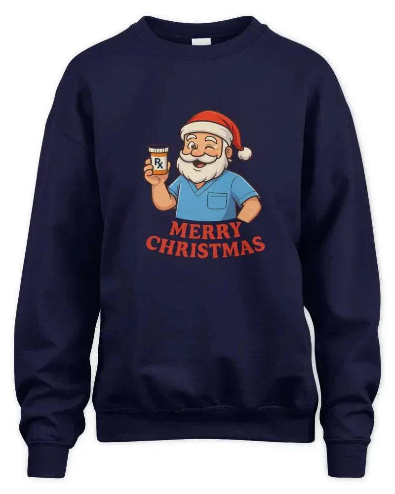 Navy Pharmacy Christmas sweatshirt with Santa holding prescription bottle and Merry Christmas text