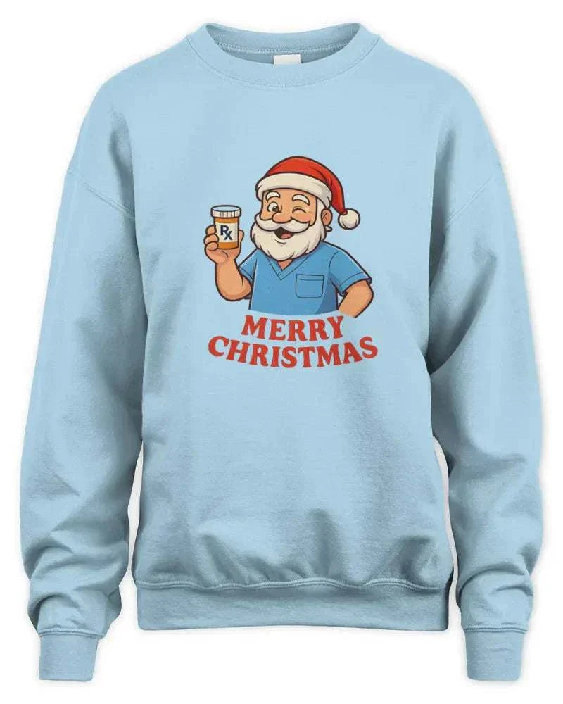 Light blue Pharmacy Christmas sweatshirt with Santa in scrubs holding a prescription bottle and Merry Christmas text