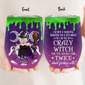 Personalized Witch Wine Tumbler - Gift Idea For Halloween/Witch Lovers - You Should Think Twice About Fucking With
