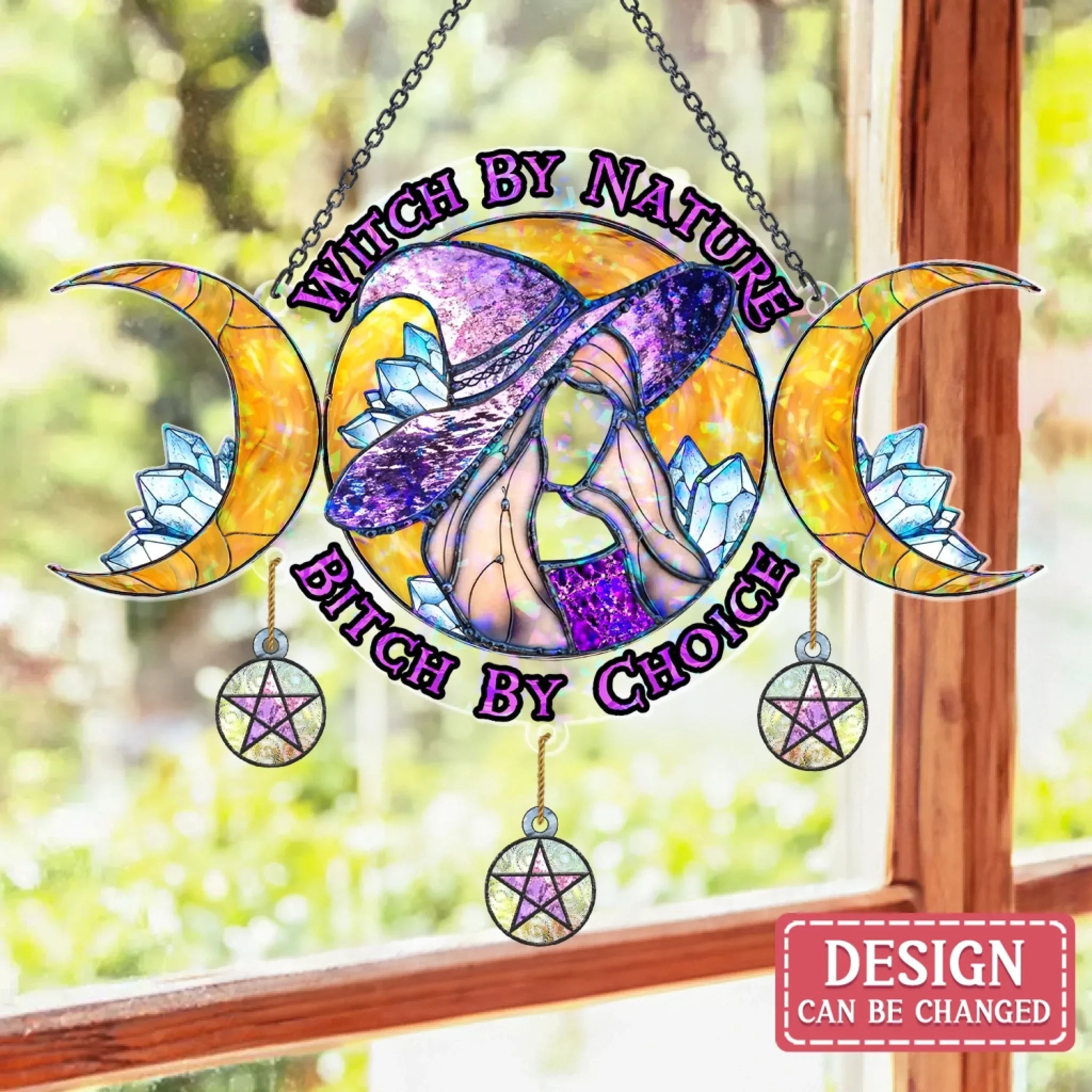Colorful Witch Suncatcher - Witch By Nature Bitch By Choice - Unique Gift for Witches, Mystic Souls