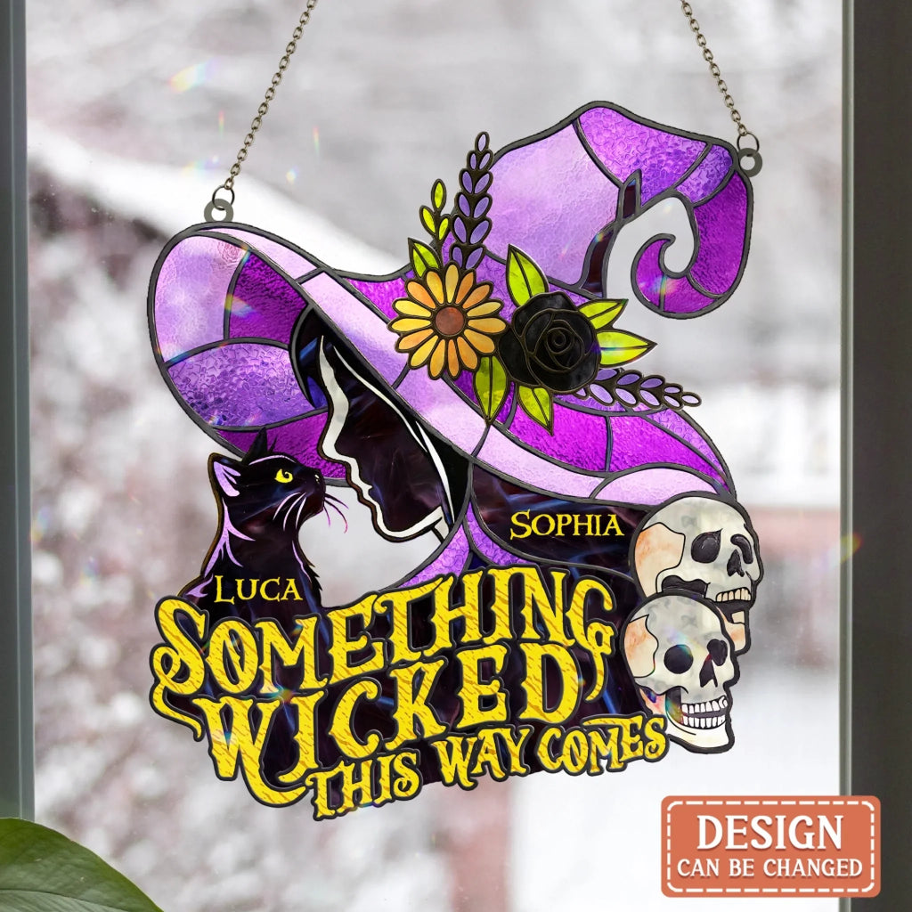 Personalized Witch Acrylic Suncatcher - Gift Idea For Witch/Cat Lover - Something Wicked This Way Comes