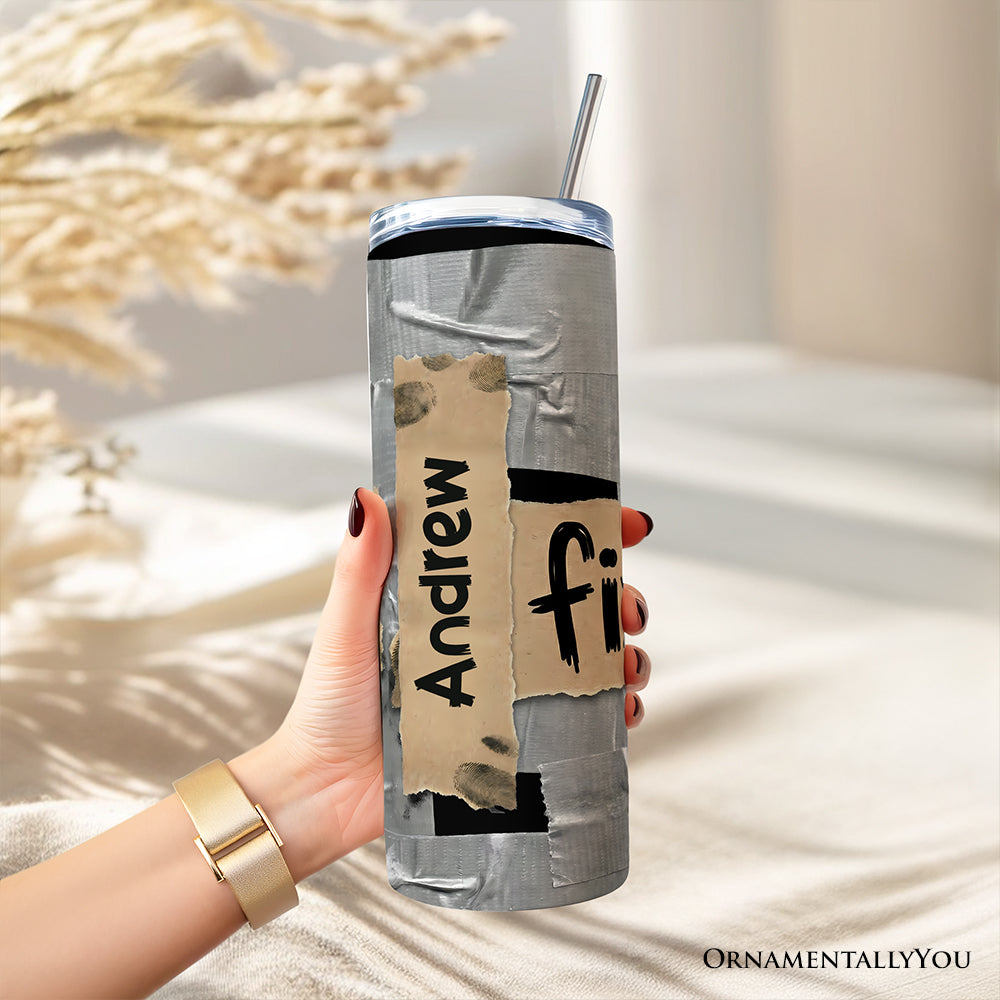 Duct Tape Fixed It 20oz Personalized Tumbler With Lid and Stainless Steel Straw, Funny Handyman Gift Cup